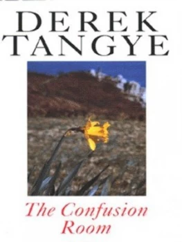 Image of The Confusion Room by Derek Tangye Hardback