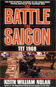 Image of The Battle for Saigon by Keith William Nolan Paperback