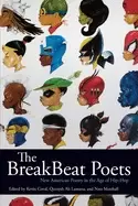 Image of breakbeat poets new american poetry in the age of hip hop