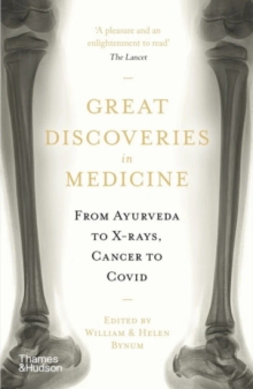 Image of Great Discoveries in Medicine : From Ayurveda to X-rays, Cancer to Covid Paperback / softback