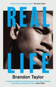 Image of Real life by Brandon Taylor