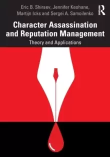 Image of Character Assassination and Reputation Management : Theory and Applications
