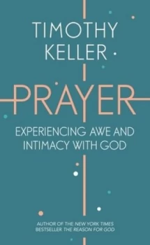 Image of Prayer by Timothy Keller Hardback