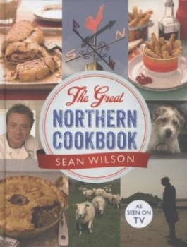 Image of The Great Northern Cookbook by Sean Wilson Hardback