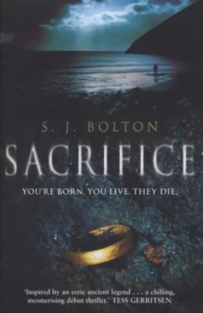Image of Sacrifice by S J Bolton Hardback