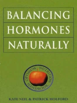 Image of Balancing Hormones Naturally by Patrick Holford Paperback
