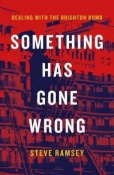 Image of Something Has Gone Wrong by Steve Ramsey Hardback