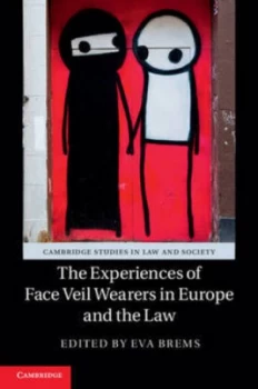 Image of The Experiences of Face Veil Wearers in Europe and the Law by Eva Brems Hardback