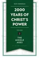 Image of 2 000 years of christs power vol 2 the middle ages