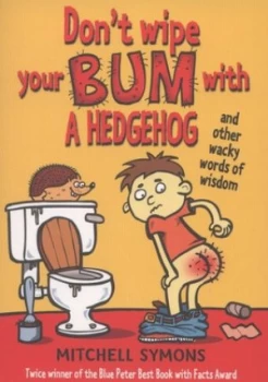 Image of Dont Wipe Your Bum with a Hedgehog by Mitchell Symons Book