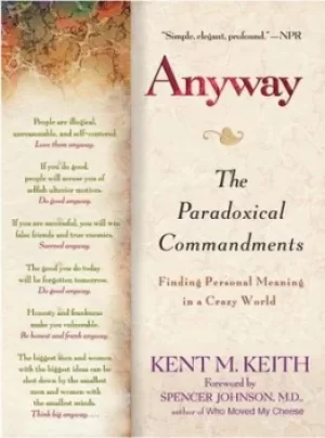 Image of Anyway by Kent M. Keith