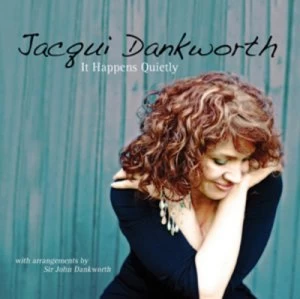 image of It Happens Quietly by Jacqui Dankworth CD Album