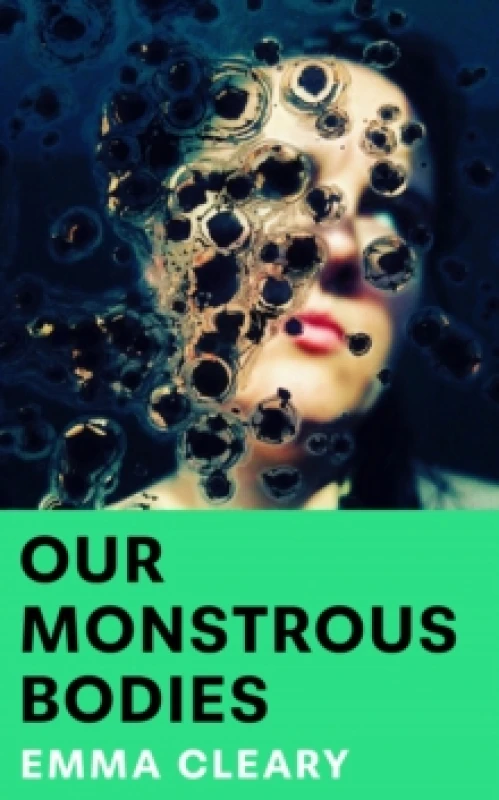 Image of Our Monstrous Bodies Hardback