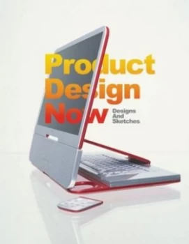 Image of Product Design Now by Cristian Campos Paperback