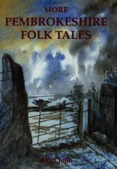 Image of More Pembrokeshire Folk Tales by Brian John Book