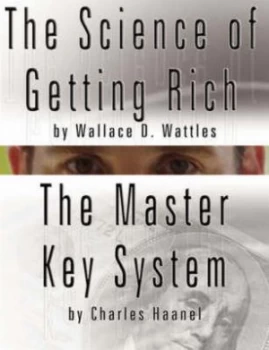 Image of Science of Getting Rich by Wallace D. Wattles and the Master Key System by by Wallace D Wattles Paperback