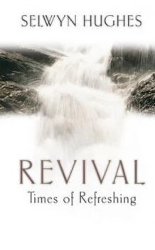 Image of Revival by Selwyn Hughes Hardback