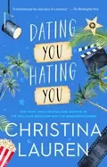 Image of dating you hating you
