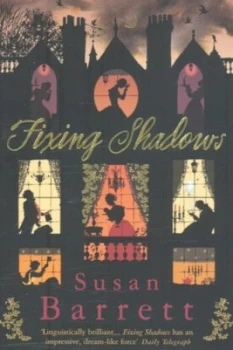 Image of Fixing Shadows by Susan Barrett Paperback