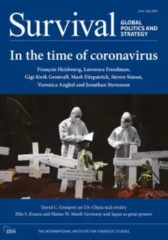 Image of Survival: Global Politics and Strategy June-July 2020In the Time of Coronavirus