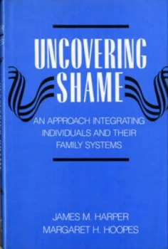 Image of Uncovering Shame by James M. Harper Hardback
