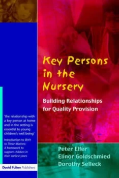Image of Key Persons in the Nursery by Peter Elfer Paperback