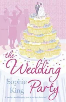 Image of The Wedding Party by Sophie King Book