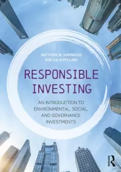 Image of Responsible InvestingAn Introduction to Environmental Social and Governance Investments