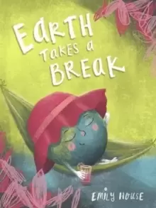 Image of Earth Takes a Break