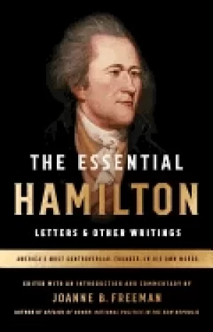 Image of essential hamilton letters and other writings a library of america special