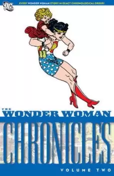 Image of Wonder Woman Chronicles TP Vol 02 by William Moulton Marston