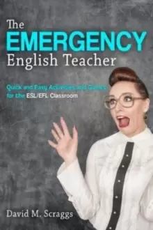 Image of Esl/Efl : The Emergency English Teacher: Quick and Easy Activities and Games for the ESL/EFL Classroom