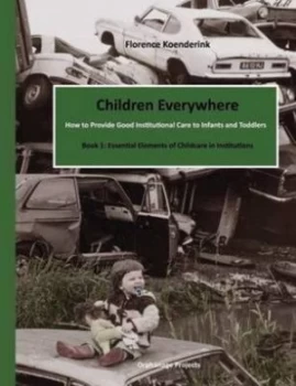 Image of Children Everywhere by Florence Koenderink Book