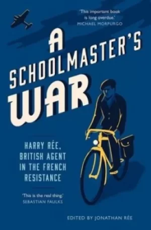 Image of A schoolmasters war by Harry Re