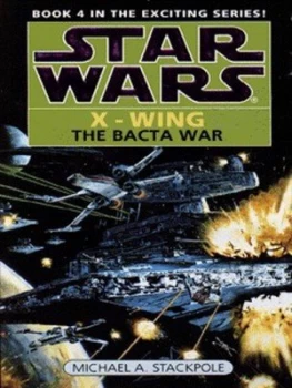 Image of The Bacta War by Michael a Stackpole Paperback