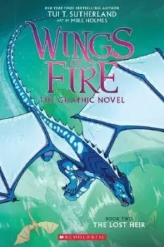 Image of The Lost Heir (Wings of Fire Graphic Novel #2) by Tui T. Sutherland