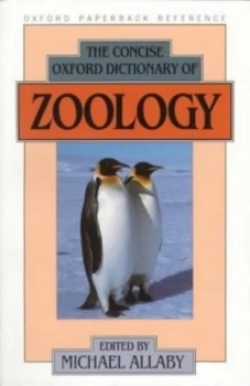 Image of The Concise Oxford Dictionary of Zoology by Michael Allaby Paperback