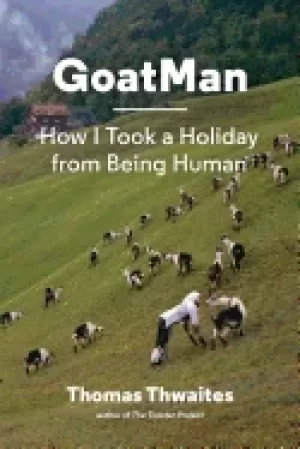 Image of goatman how i took a holiday from being human