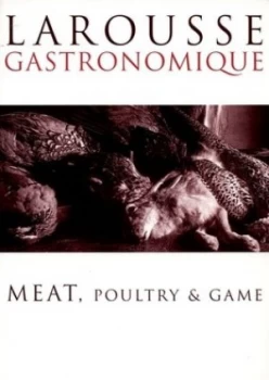 Image of Meat Poultry and Game by Larousse Paperback