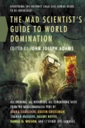 Image of mad scientists guide to world domi