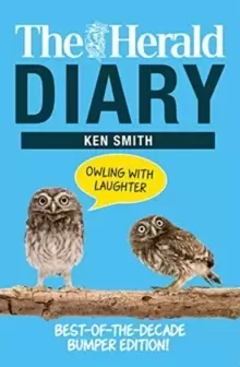 Image of The Herald Diary: Owling with Laughter : Best-of-the-Decade Bumper Edition!