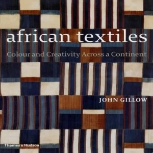 Image of African Textiles by John Gillow Hardback