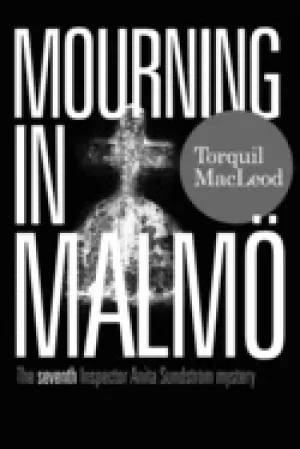 Image of mourning in malmo 7 the seventh inspector anita sundstrom mystery