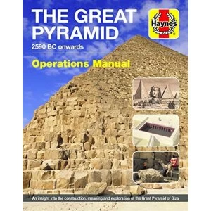 Image of Great Pyramid Operations Manual 2590 BC onwards Hardback 2019