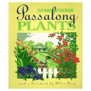 Image of Passalong Plants by Felder Rushing Paperback