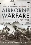 Image of photographic history of airborne warfare 1939 1945