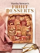 Image of martha stewarts fruit desserts 100 delicious ways to savor the best of ever