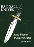 Image of randall knives rare unique and experimental