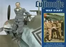 Image of Luftwaffe War Diary : Pilots & Aces: Uniforms & Equipment