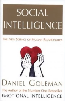 Image of Social Intelligence by Daniel Goleman Hardback